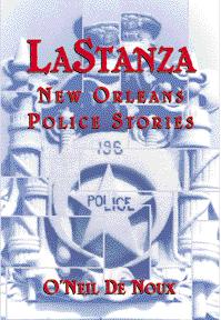 LaStanza: New Orleans Police Stories